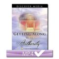 Getting Along With Authority Series (5 MP4s)